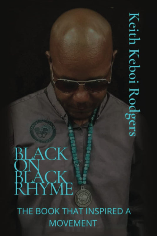 Black On Black Rhyme: A book that inspired a movement. - 5500