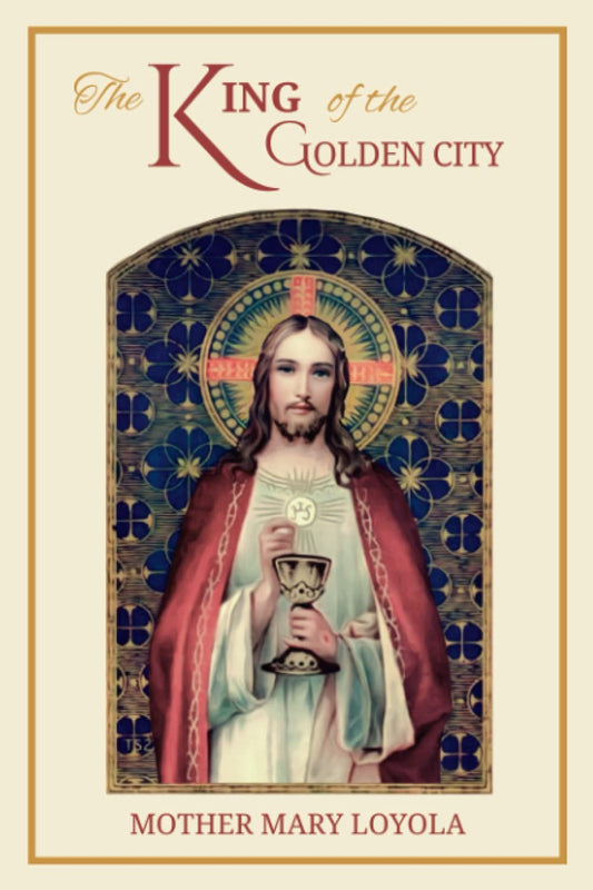 The King of the Golden City: An Allegory for Children