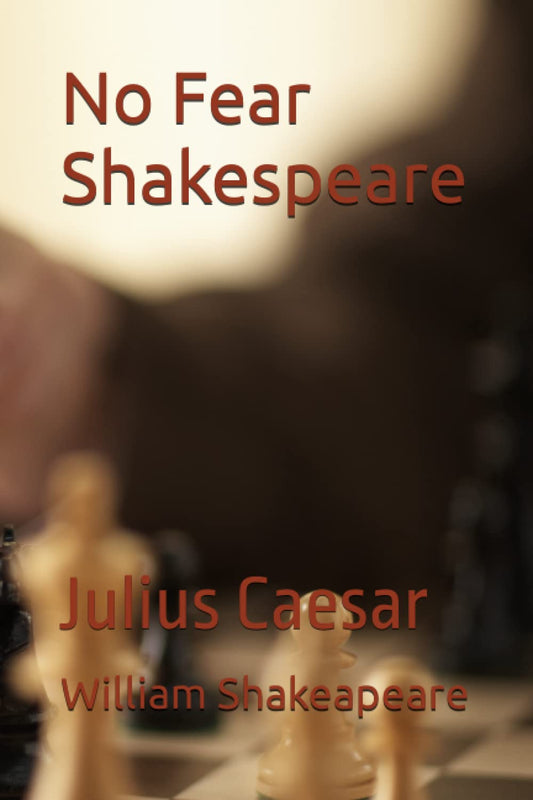 No Fear Shakespeare: Julius Caesar - 6578