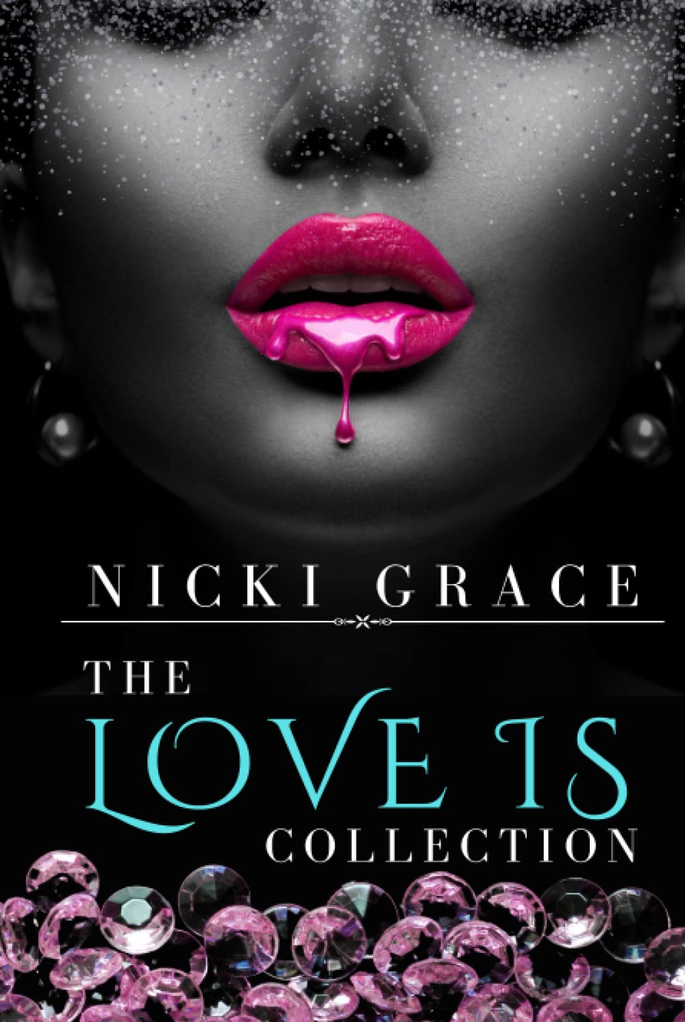 The Love Is Collection: Love Is Sweet, Love is Sour and Love is Salty (The Love is Series)