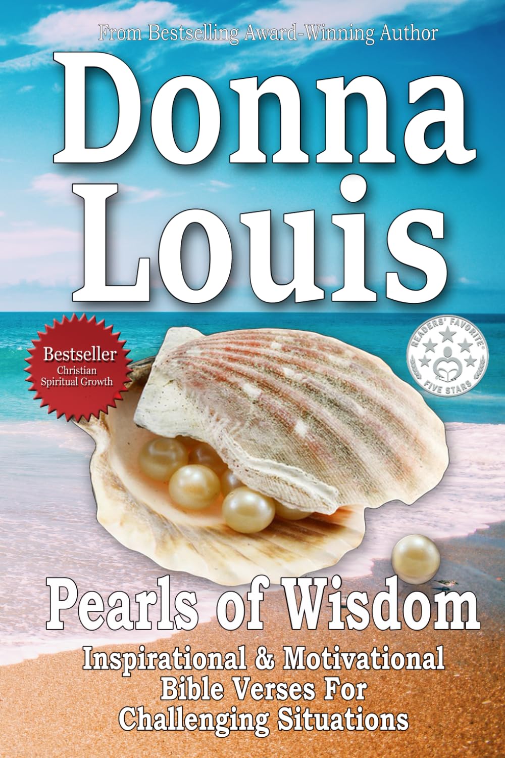 Pearls Of Wisdom: Inspirational Motivational Bible Quotes For Challenging Situations
