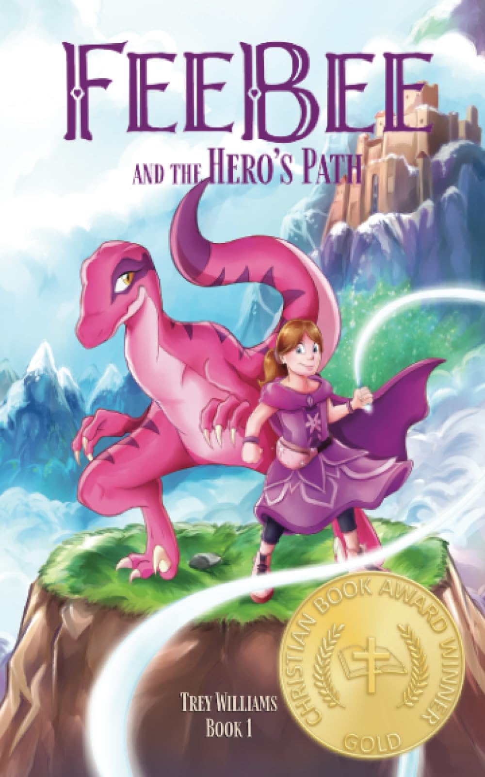 Feebee and the Hero's Path (Feebee Funtastic Adventures!)