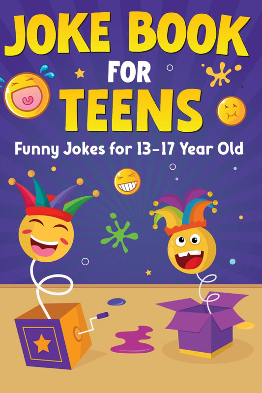 Joke Book For Teens: Funny Jokes For 13-17 Year Olds - 7835