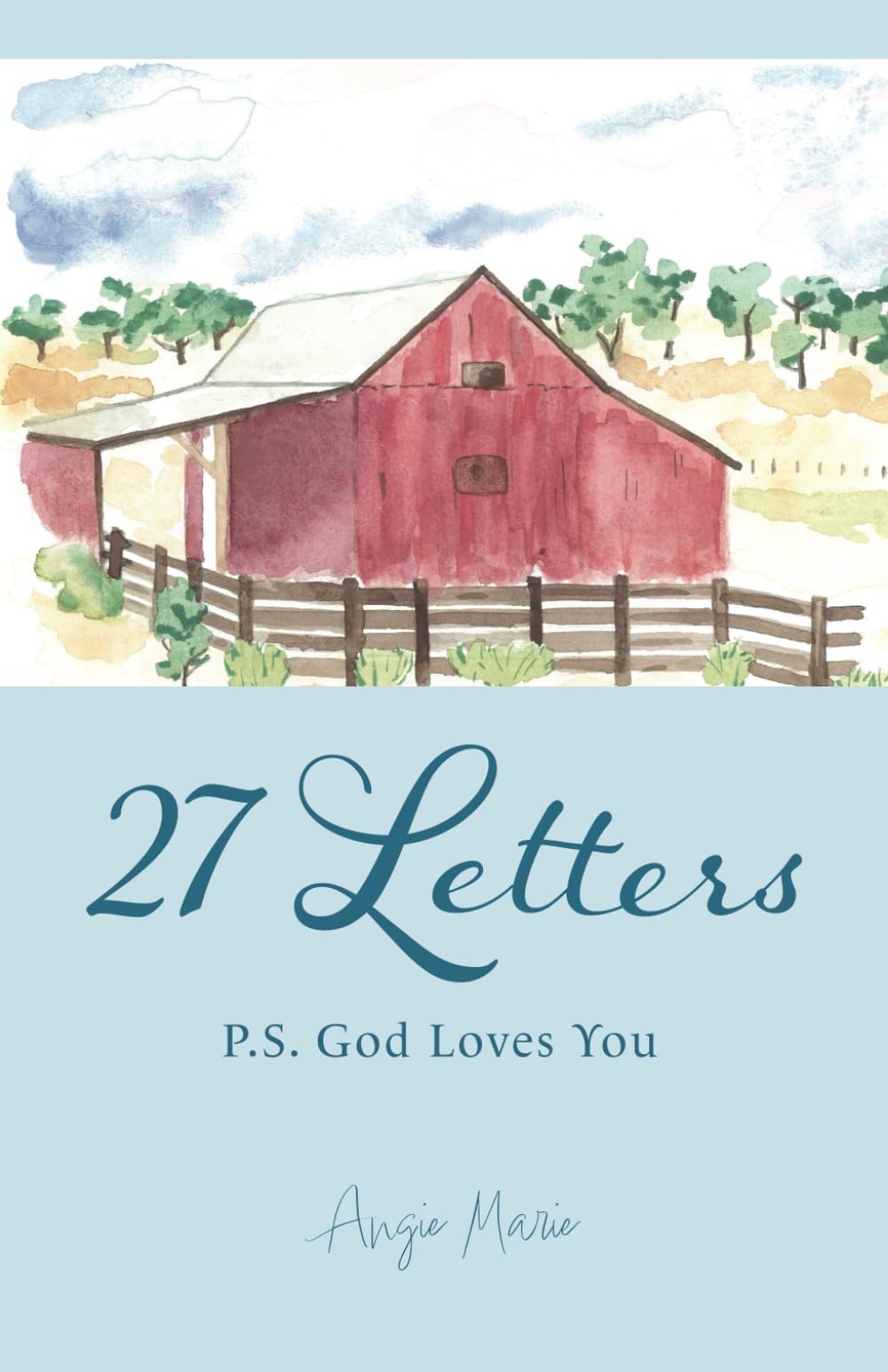 27 Letters: P.S. God Loves You - 9313
