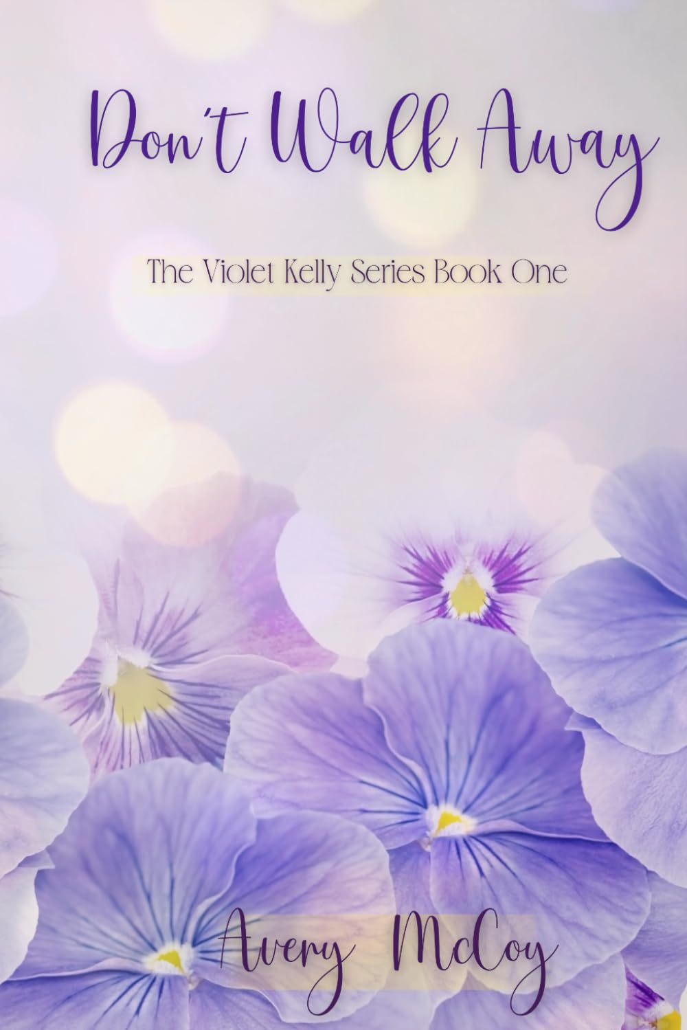 Don’t Walk Away (The Violet Kelly Series) - 9388