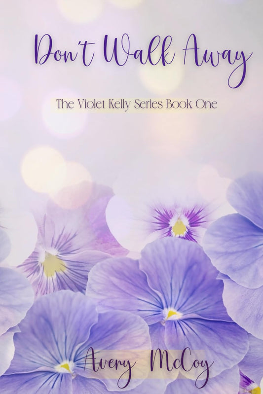 Don’t Walk Away (The Violet Kelly Series) - 9388