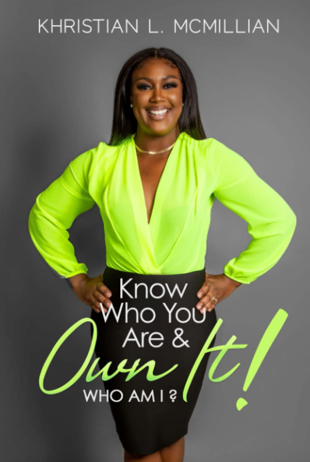 Know Who You Are and Own It!: Who Am I? - 9331