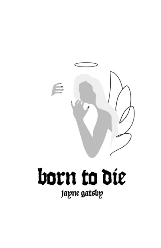 Born to Die (Angel Art): Poetry Book - 2834