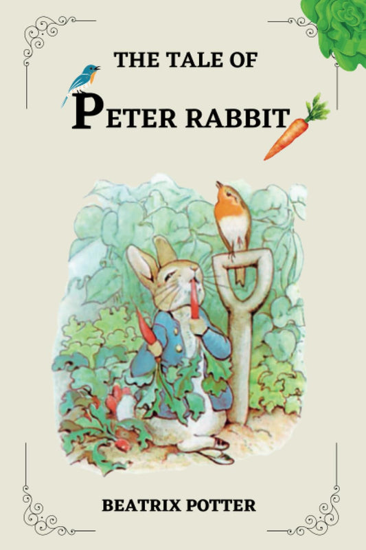 THE TALE OF PETER RABBIT BY BEATRIX POTTER: ILLUSTRATED BY BEATRIX POTTER - 8524