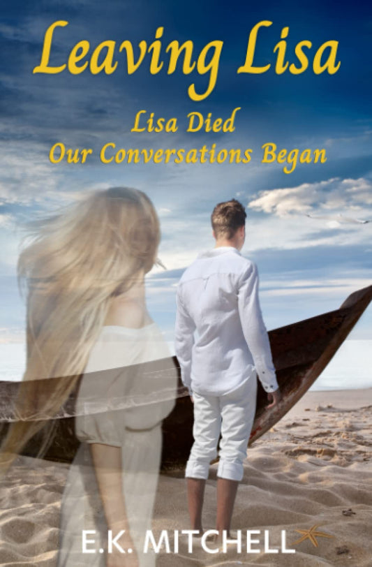 Leaving Lisa: Loss, Recovery, and New Love