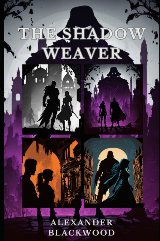 The Shadow Weaver (Jason Steele)