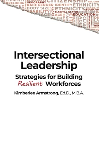 Intersectional Leadership: Strategies for Building Resilient Workforces - 8958