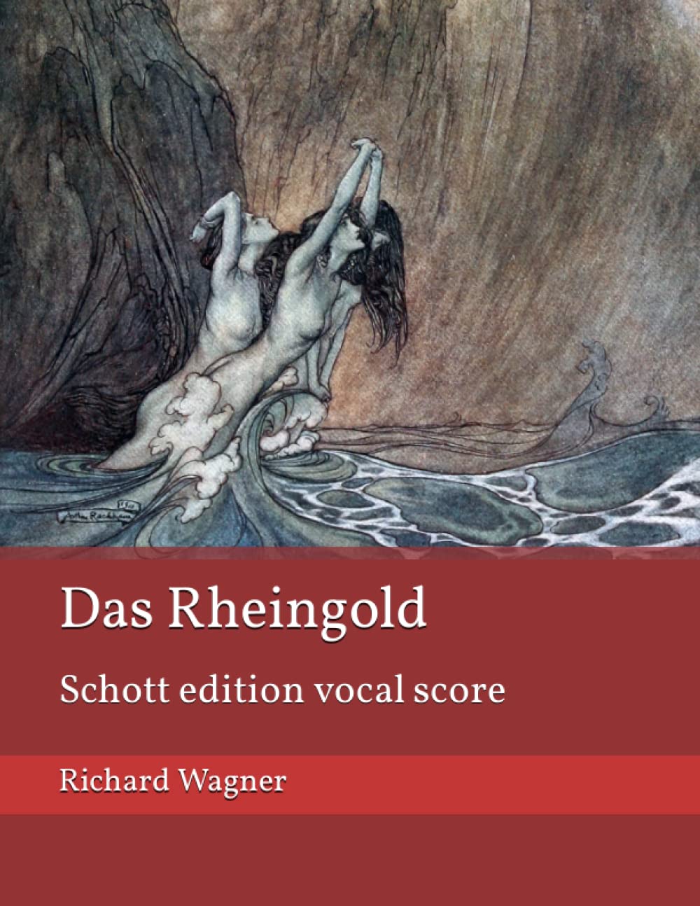 Das Rheingold: Schott edition vocal score