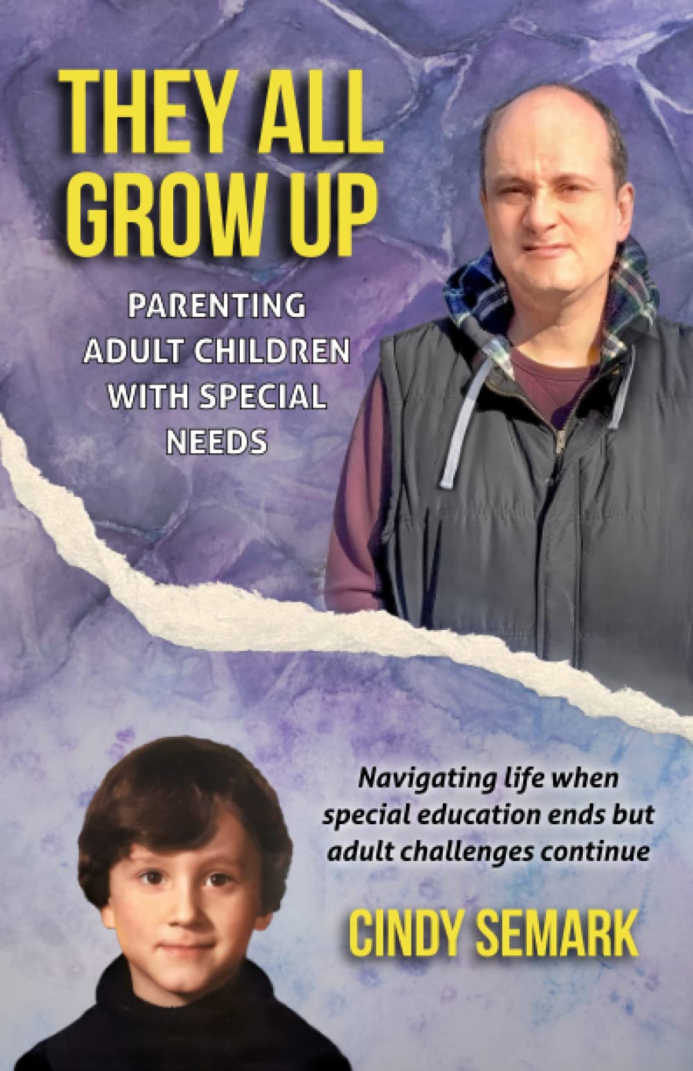 They All Grow Up: Parenting adult children with special needs
