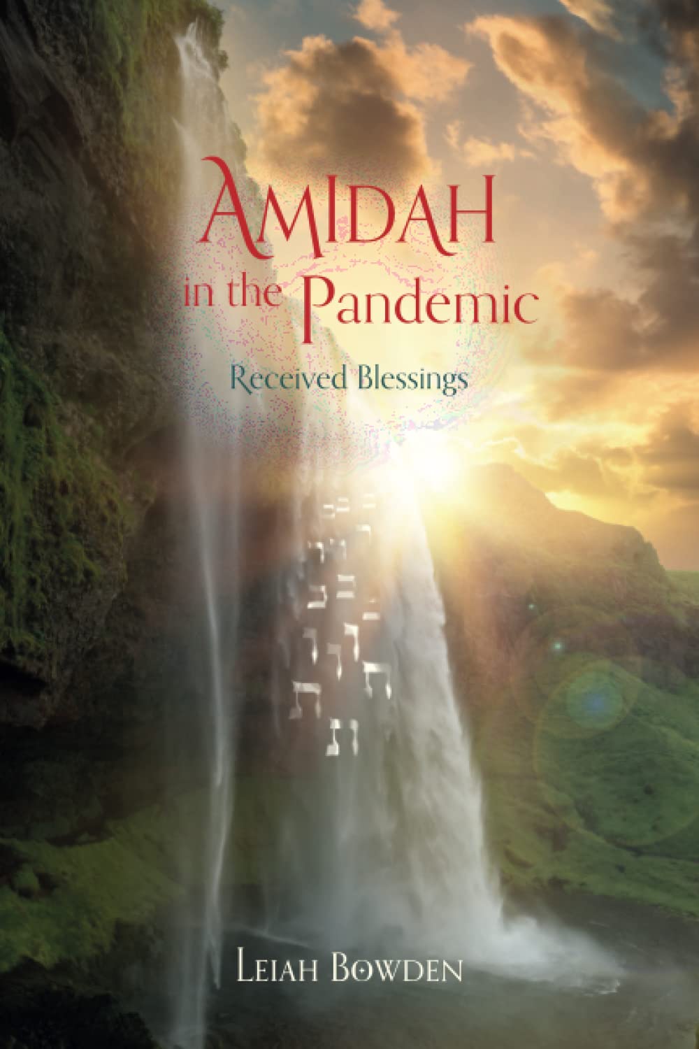 Amidah in the Pandemic: Received Blessings