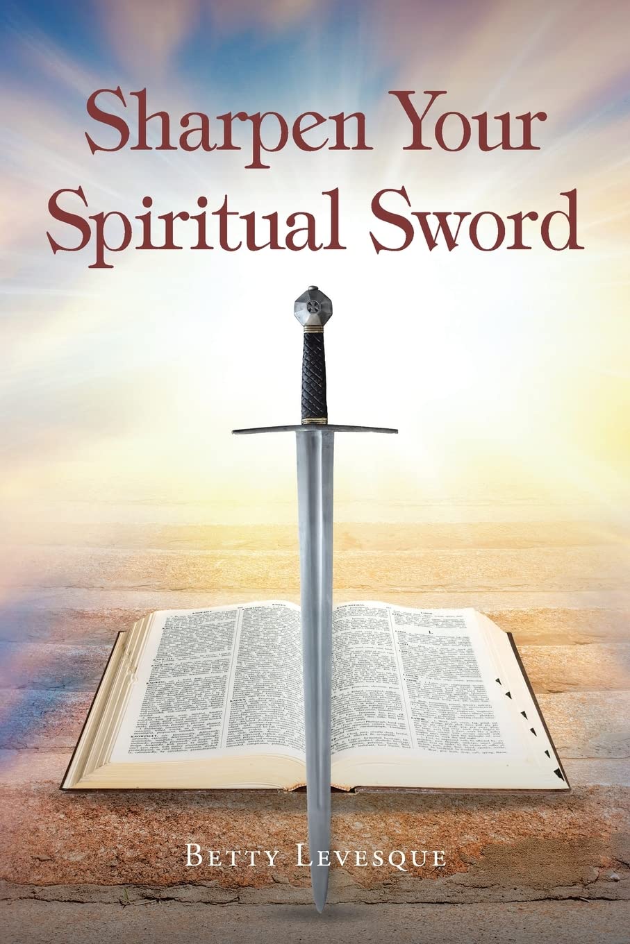 Sharpen Your Spiritual Sword
