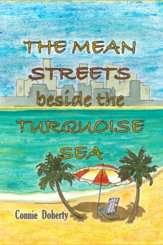 The Mean Streets Beside The Turquoise Sea - 8471