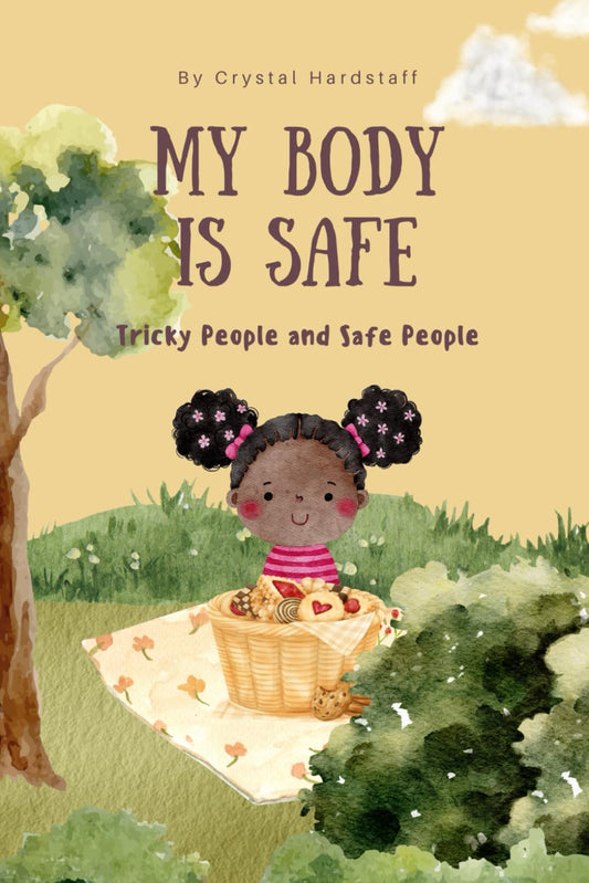 My Body is Safe: Tricky People and Safe People (The 'My Body' Series) - 5763