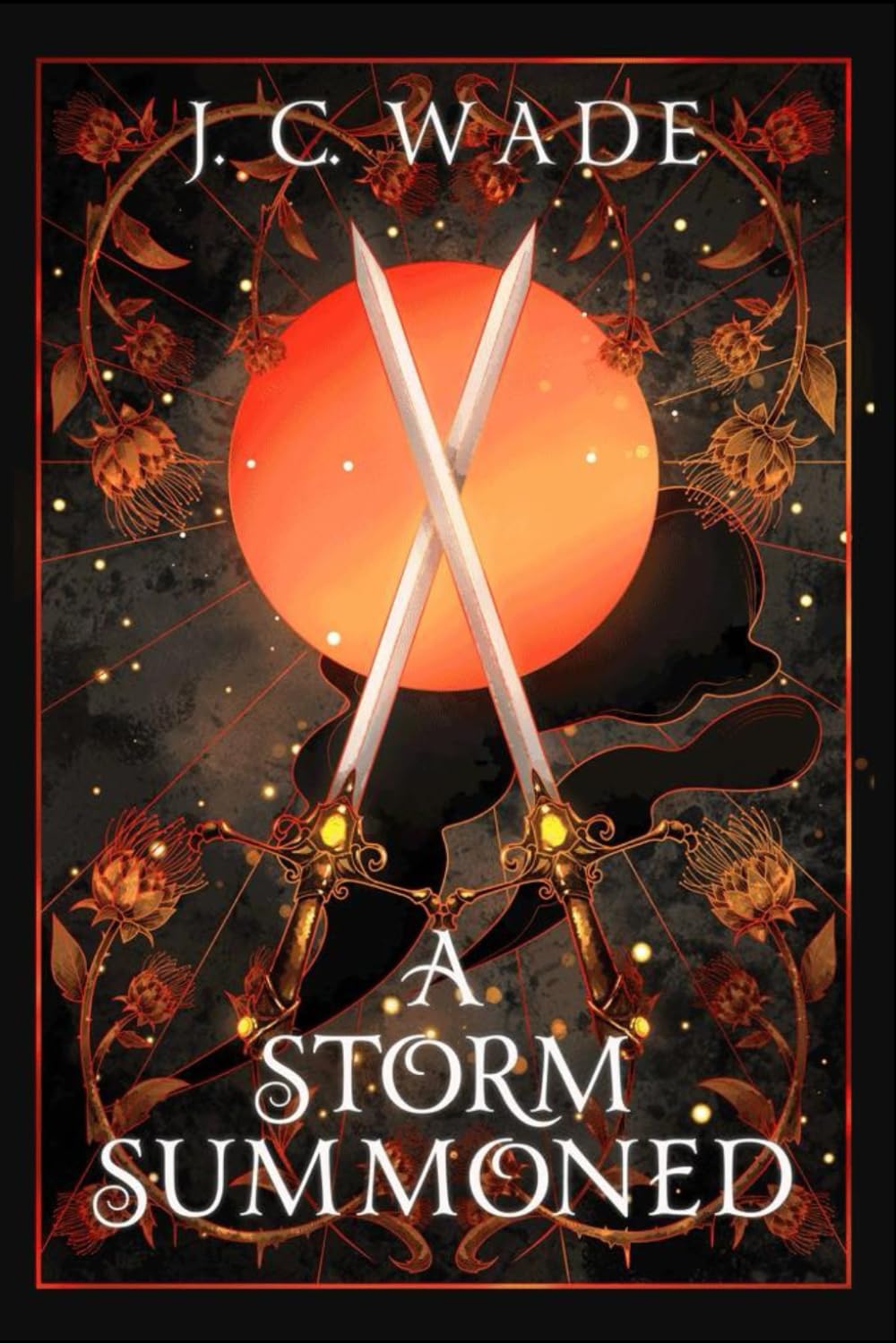 A Storm Summoned: Book Three (Thistle & Sword Trilogy)
