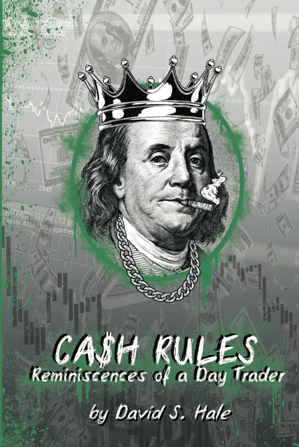 Cash Rules: Reminiscences of a Day Trader - 7759