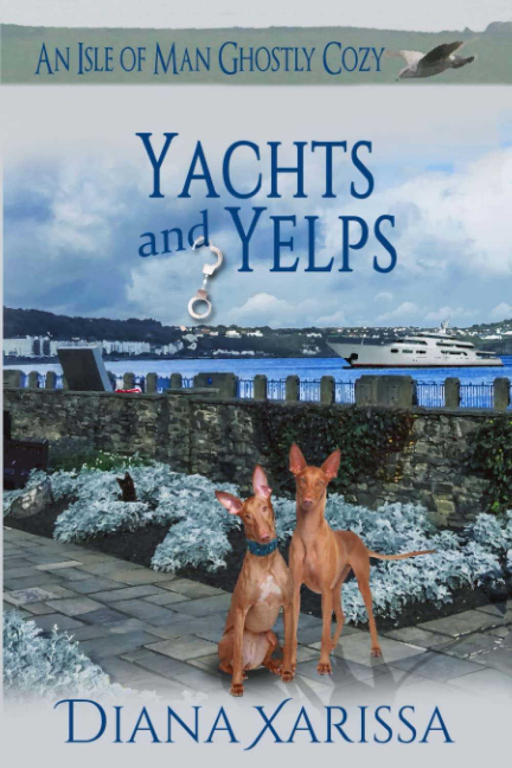 Yachts and Yelps (Isle of Man Ghostly Cozies)