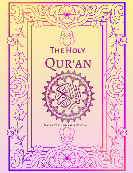 The Holy Quran: The Meaning of the Glorious Quran (Annotated) | English Translation of the Qur'an - 6229