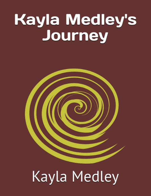Kayla Medley's Journey