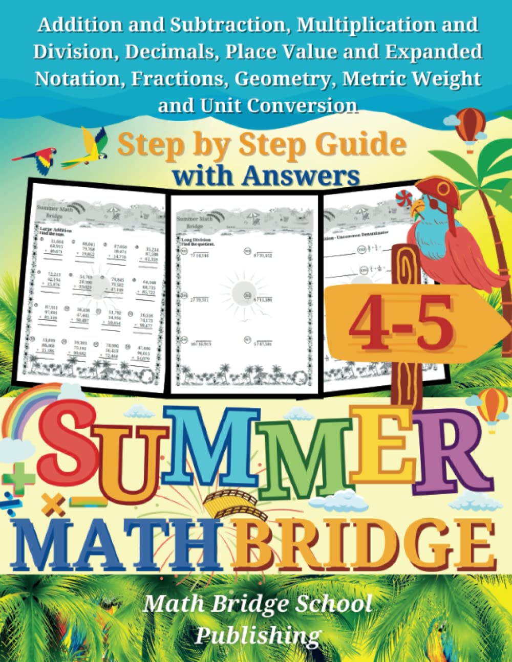 The Summer Math Bridge: A workbook for Grades 4 to 5: Addition, Subtraction, Multiplication, Division, Decimals, Place Value, Expanded Notation, ... Key Included (Summer Math Bridge Workbooks) - 51