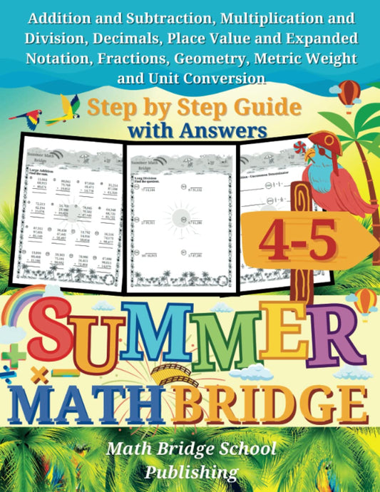 The Summer Math Bridge: A workbook for Grades 4 to 5: Addition, Subtraction, Multiplication, Division, Decimals, Place Value, Expanded Notation, ... Key Included (Summer Math Bridge Workbooks) - 51
