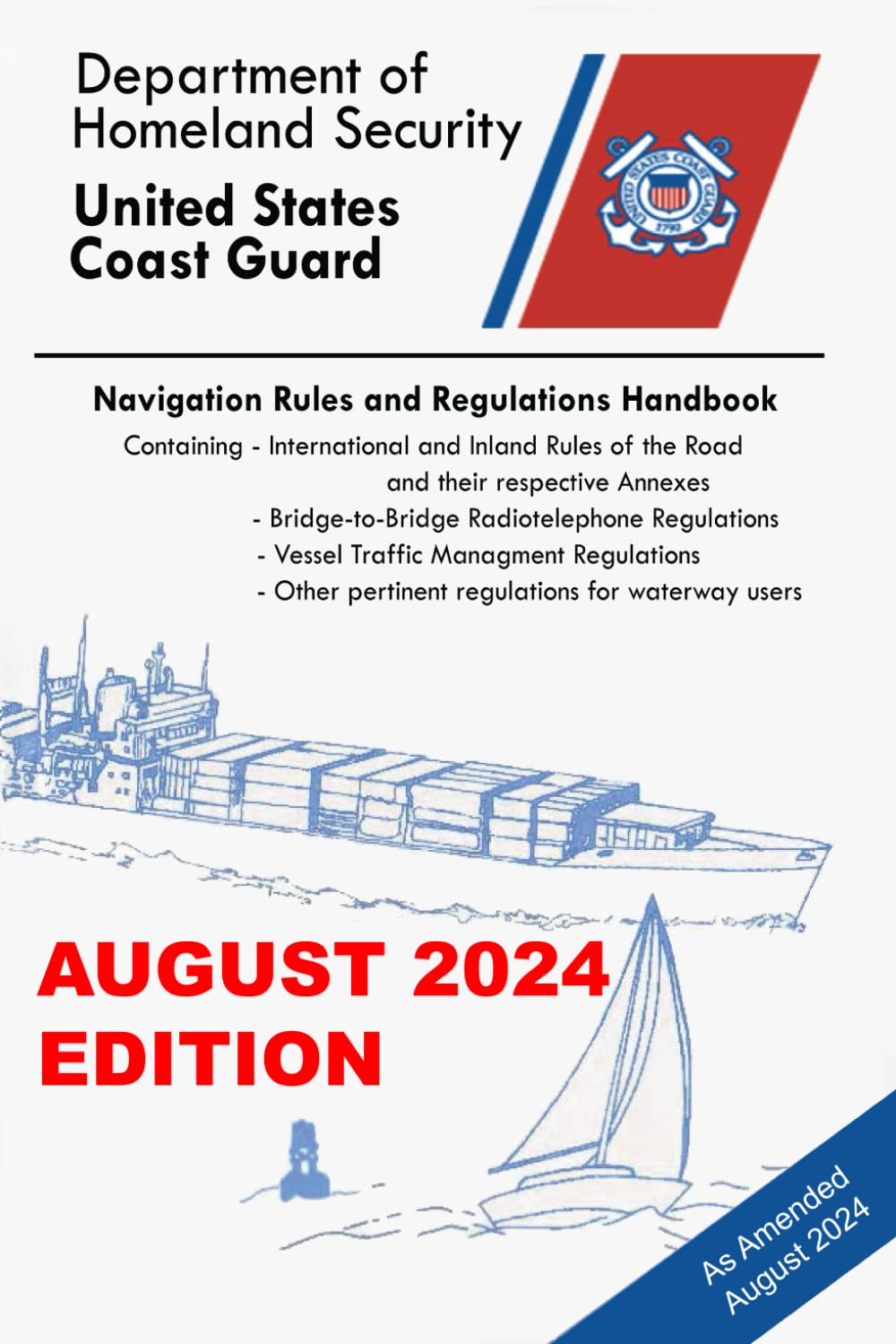 Navigation Rules And Regulations Handbook (Color Print): Containing - International & Inland Rules