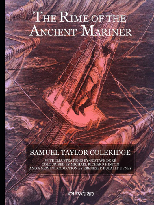 The Rime of the Ancient Mariner: With 40 full-colour illustrations - 2267