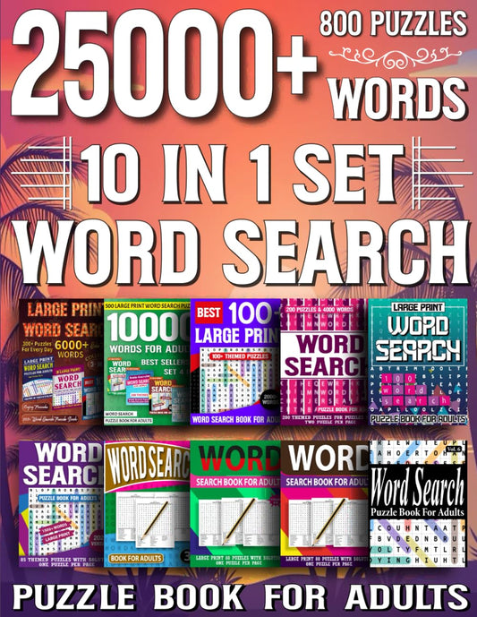 10 in 1 Set Word Search Puzzle Book For Adults: 25000+ Words & 800 Puzzles - 217