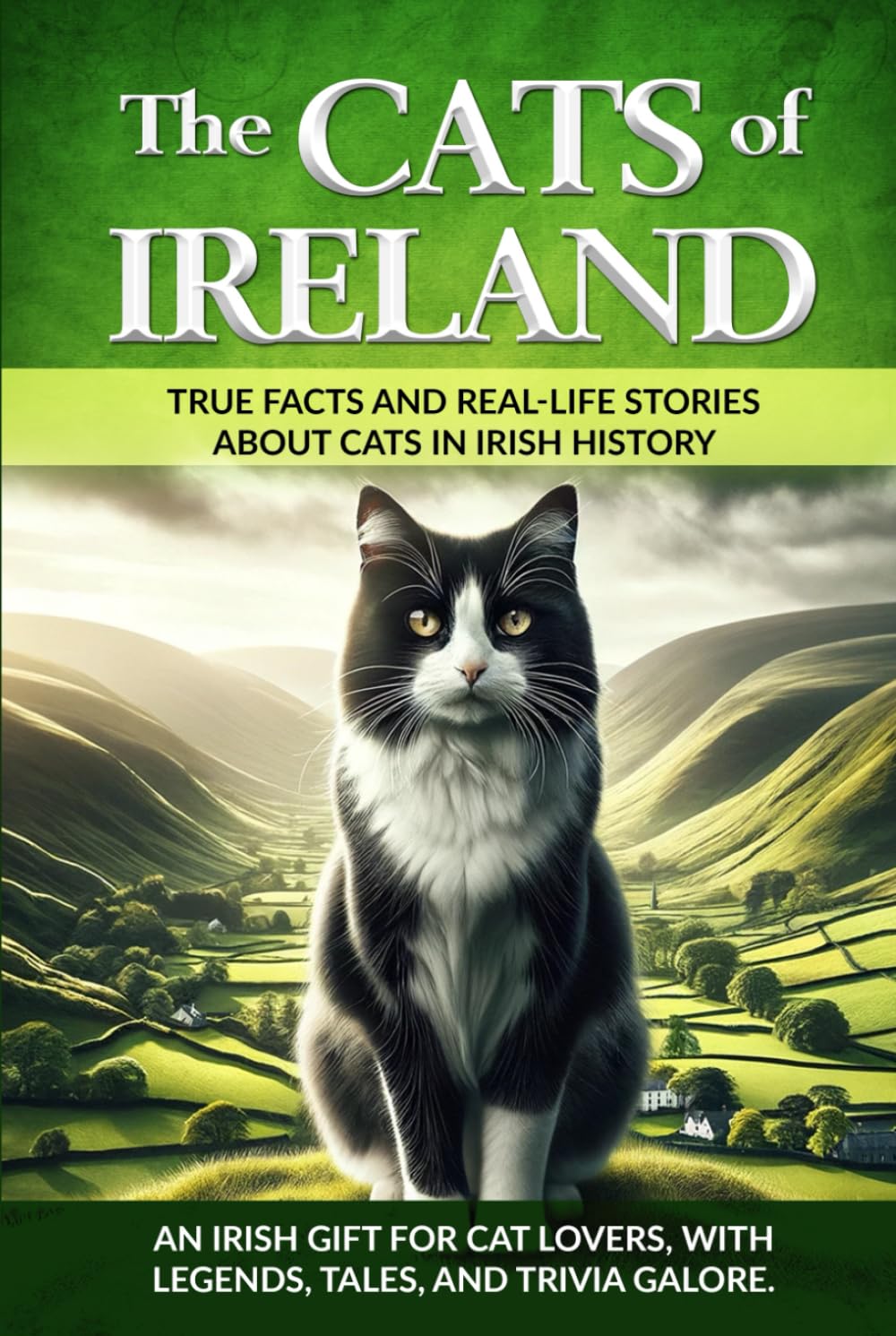 The Cats of Ireland: An Irish Gift for Cat Lovers, with Legends, Tales, and Trivia Galore (The Cats of The World) - 4992