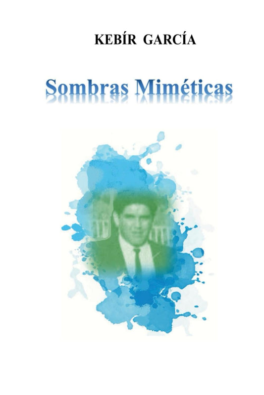SOMBRAS MIMÉTICAS (Spanish Edition) - 2393