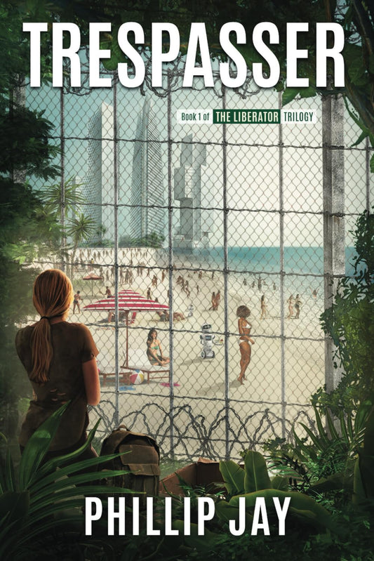 Trespasser: Book One of The Liberator Trilogy - 7432