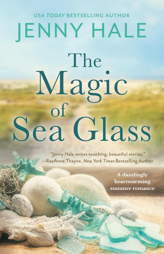 The Magic of Sea Glass: A dazzlingly heartwarming summer romance
