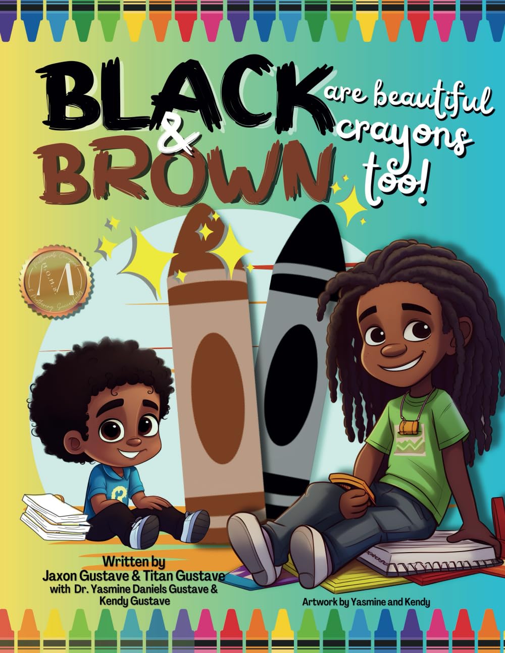 Black & Brown are beautiful crayons too!
