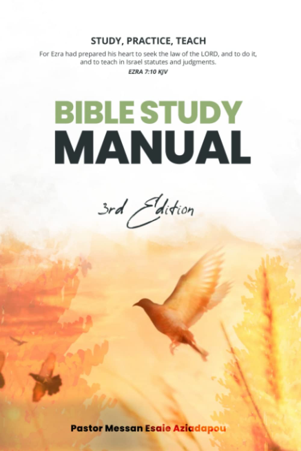 BIBLE STUDY MANUAL: 3rd edition
