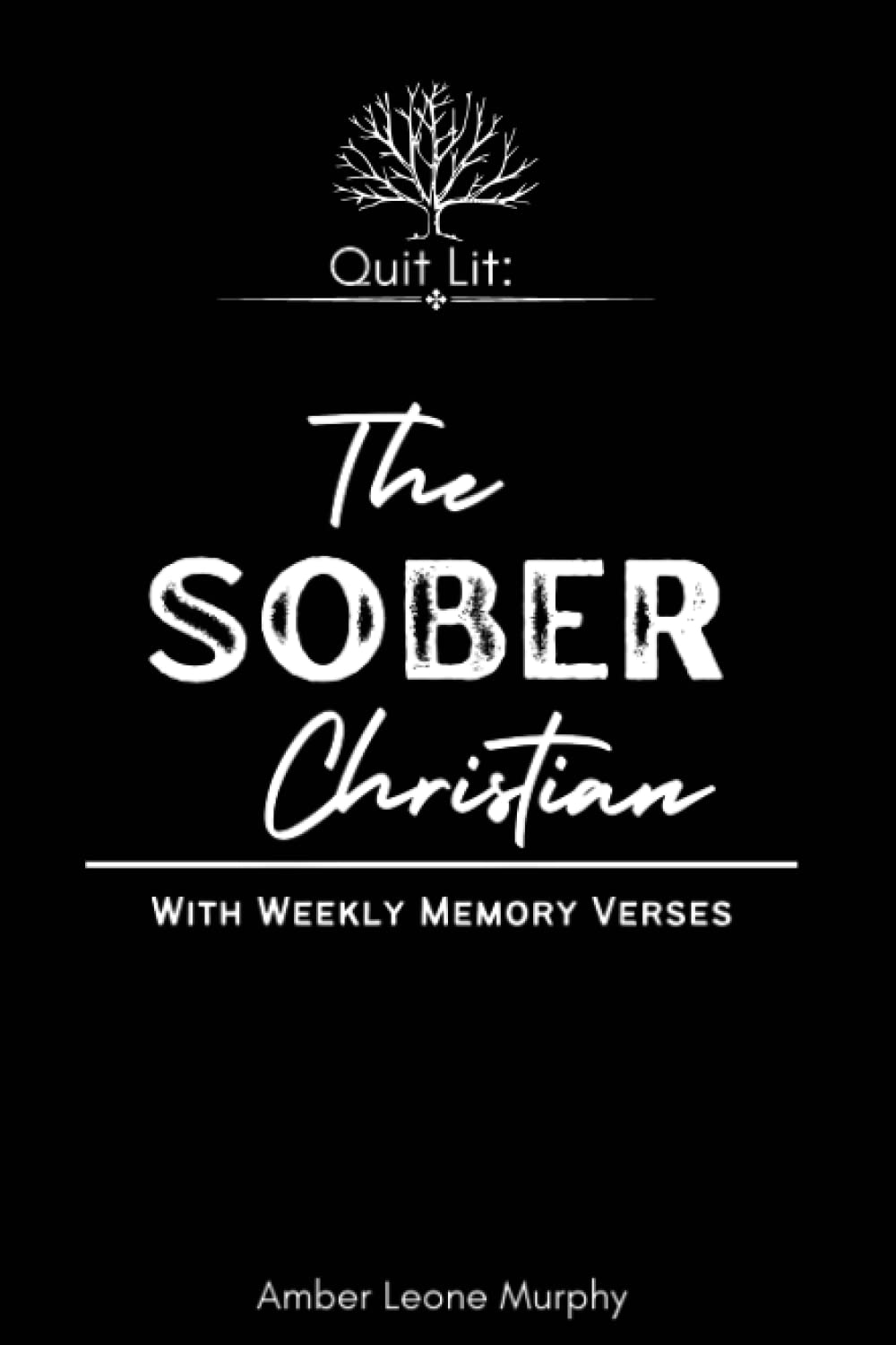Quit Lit: The Sober Christian