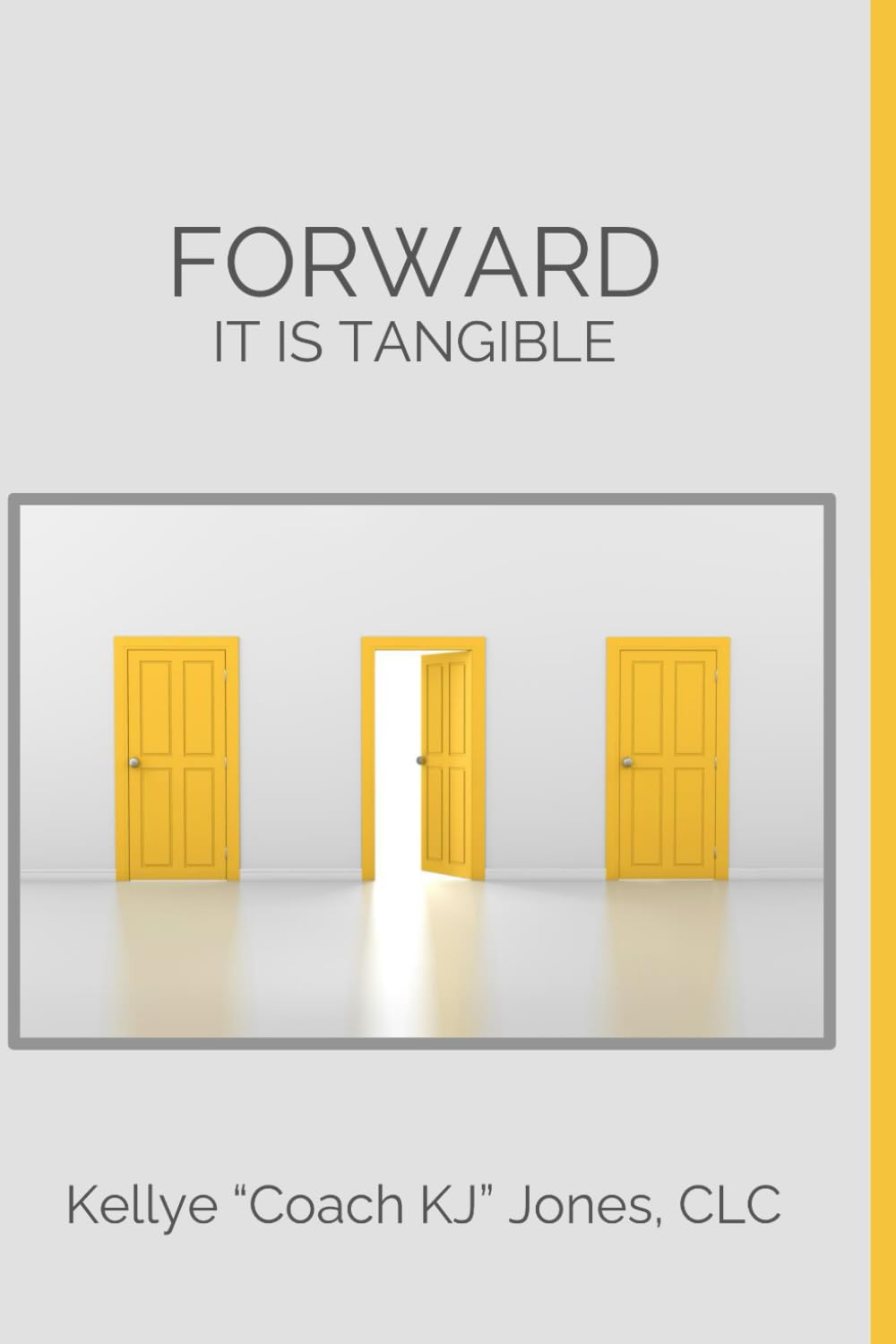 FORWARD: It is Tangible - 7825