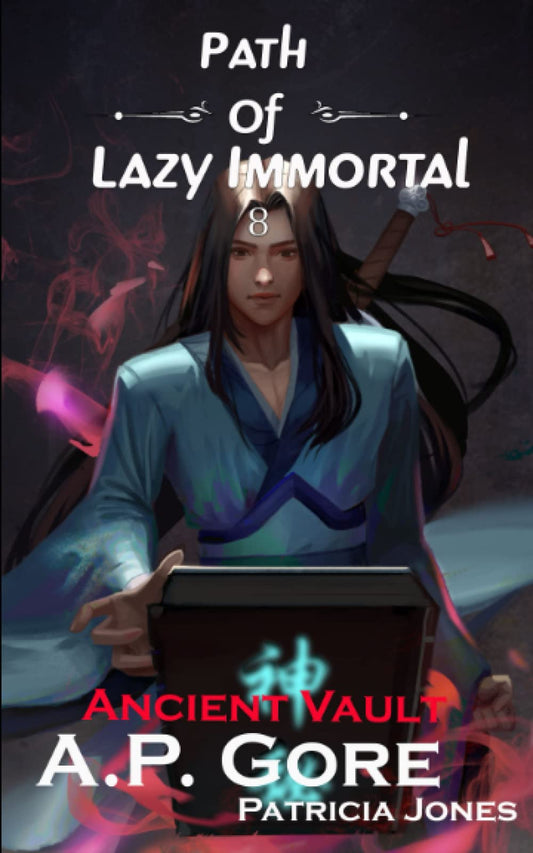 Ancient Vault: A Wuxia/Xianxia Cultivation Novel (Path of Lazy Immortal) - 6017