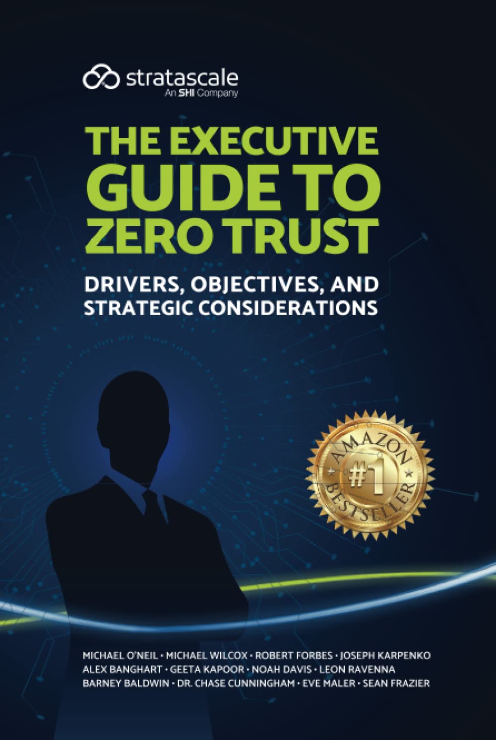 The Executive Guide to Zero Trust: Drivers, Objectives, and Strategic Considerations