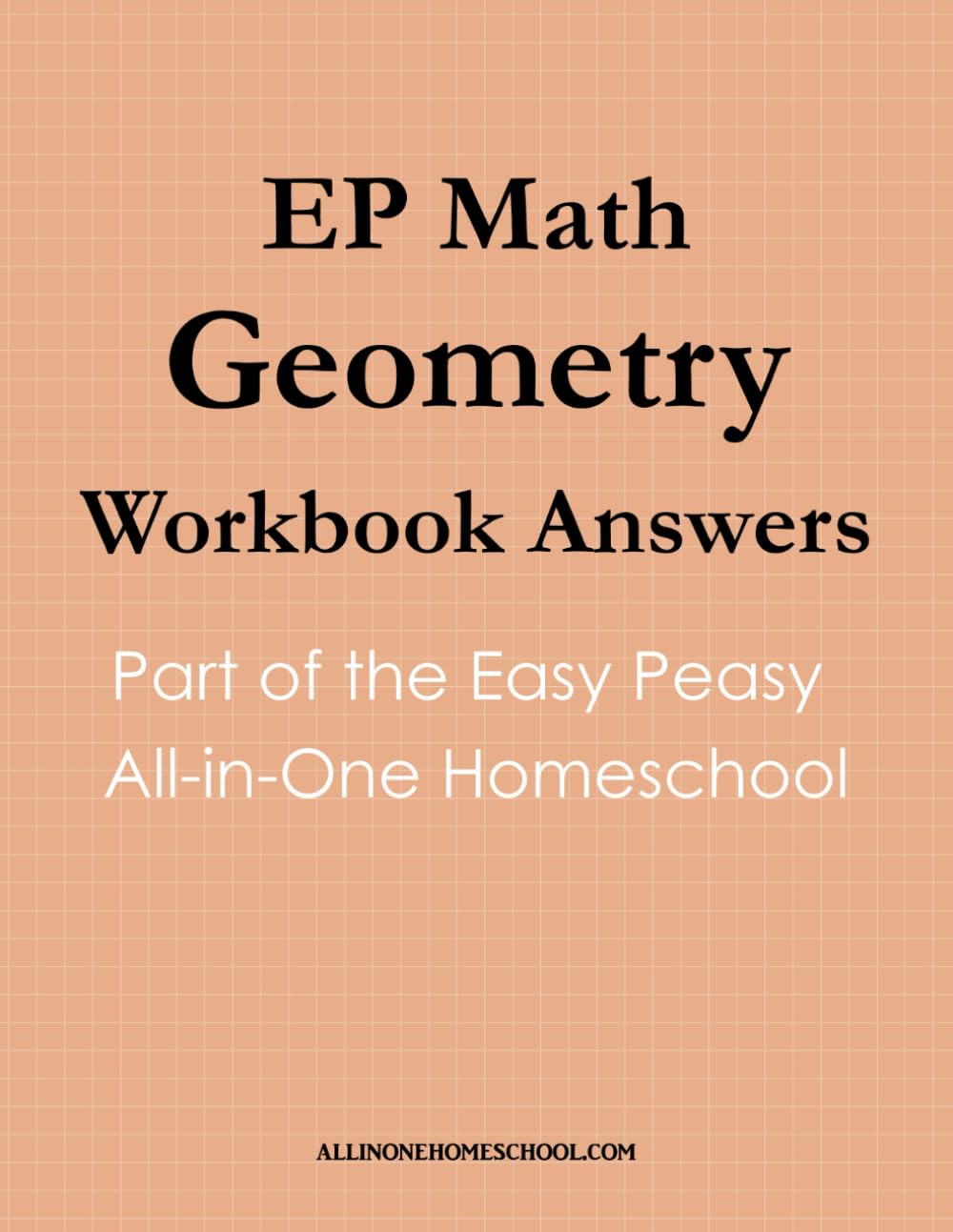 EP Math Geometry Workbook Answers: Part of Easy Peasy All-in-One Homeschool
