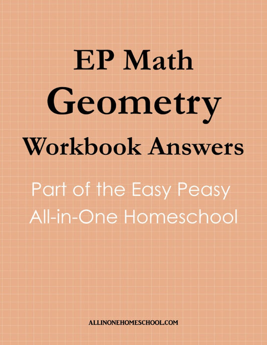 EP Math Geometry Workbook Answers: Part of Easy Peasy All-in-One Homeschool