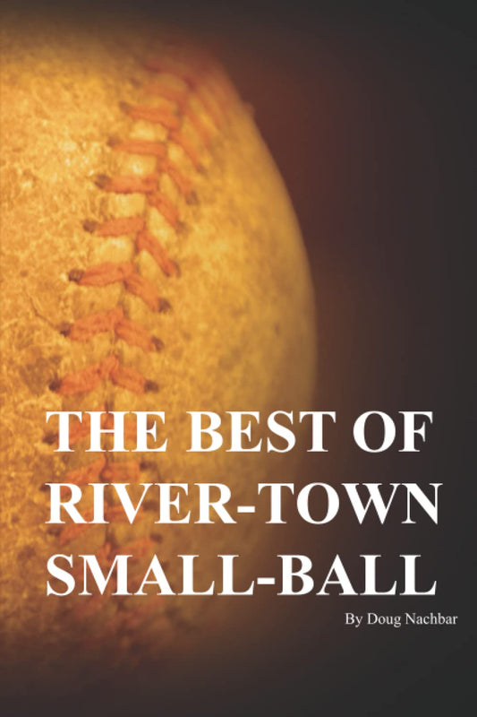 The Best of River-Town Small-Ball - 8916