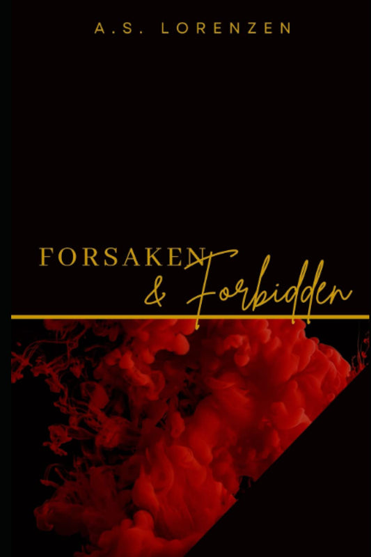 Forsaken and Forbidden (The Forbidden Duology)