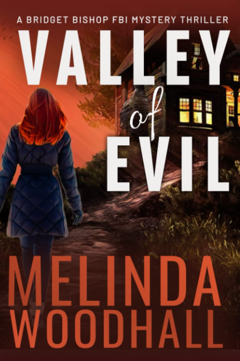 Valley of Evil: A Bridget Bishop FBI Mystery Thriller Book 6