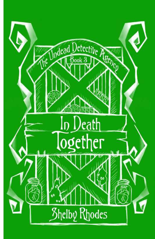 In Death Together (The Undead Detective Agency)