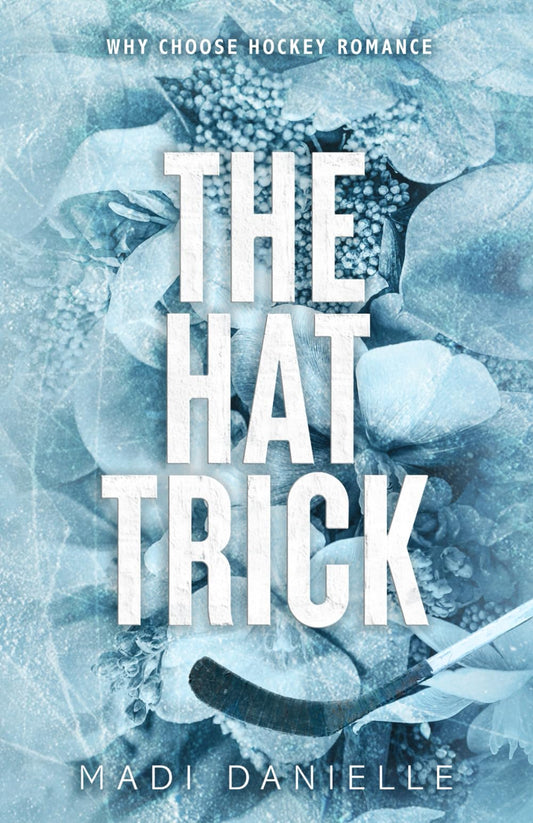 The Hat Trick (Denver Dragons Series) - 3724