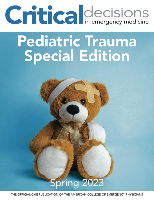 Pediatric Trauma Special Edition: Critical Decisions in Emergency Medicine (Critical Decisions in Emergency Medicine - Special Editions) - 1819